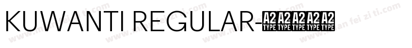 KUWANTI REGULAR字体转换